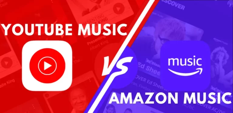 YouTube Music vs Amazon Music | Which is a Better Music Streaming App?